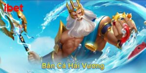 bắn cá hải vương